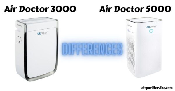 Air Doctor 3000 vs 5000