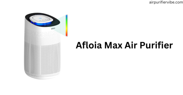 Afloia Max Air Purifier