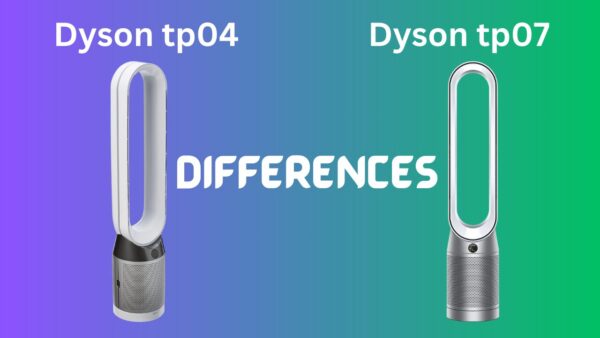Dyson tp04 vs Dyson tp07- Differences
