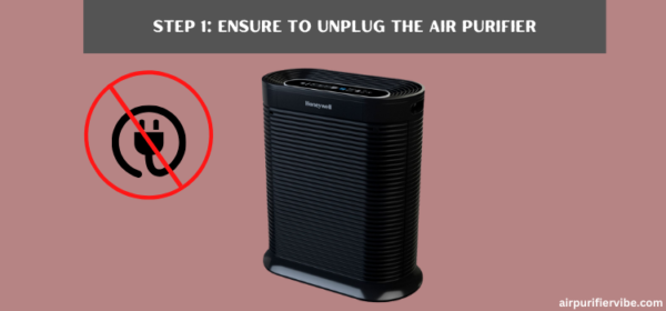 Ensure to Unplug the Air Purifier